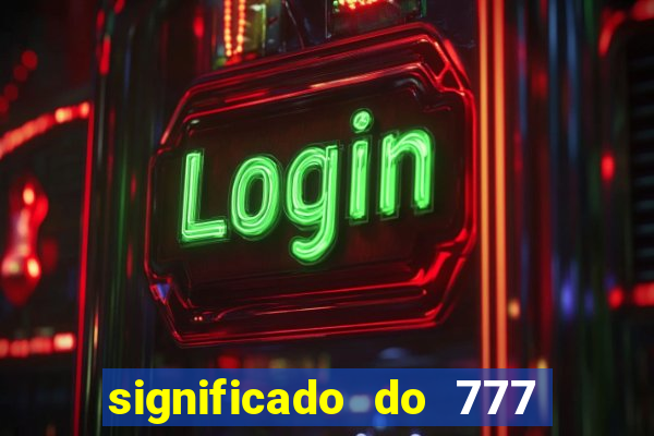 significado do 777 no crime